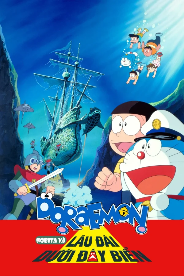 Doraemon: Nobita và Lâu Đài Dưới Đáy Biển - Doraemon: Nobita and the Castle of the Undersea Devil (1983) Doraemon: Nobita và Lâu Đài Dưới Đáy Biển - Doraemon: Nobita and the Castle of the Undersea Devil (1983)