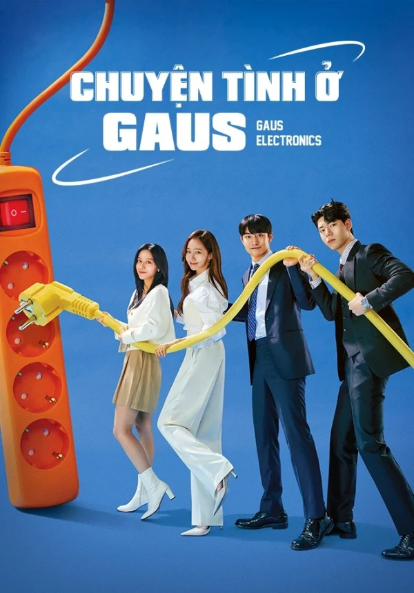 Chuyện Tình Ở Gaus - Gaus Electronics (2022) Chuyện Tình Ở Gaus - Gaus Electronics (2022)