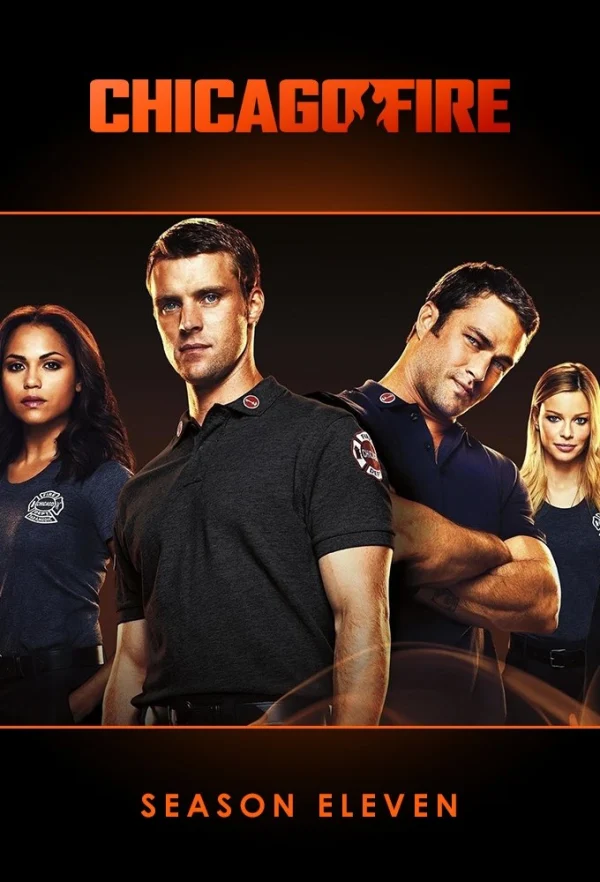 Đội Cứu Hoả Chicago (Phần 11) - Chicago Fire (Season 11)