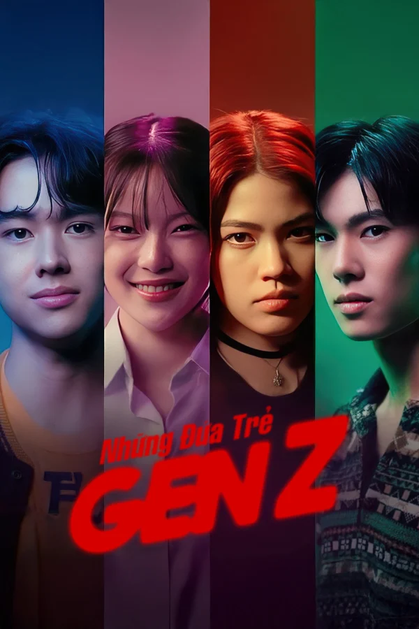 Những Đứa Trẻ Gen Z - Taste (2025) Những Đứa Trẻ Gen Z - Taste (2025)