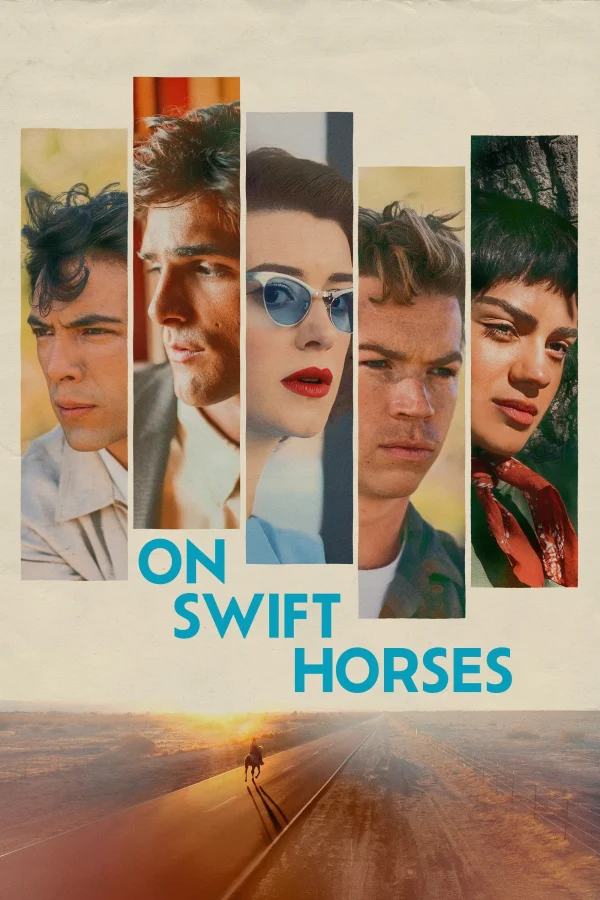 Trên Những Chú Ngựa Nhanh Nhẹn - On Swift Horses (2025) Trên Những Chú Ngựa Nhanh Nhẹn - On Swift Horses (2025)
