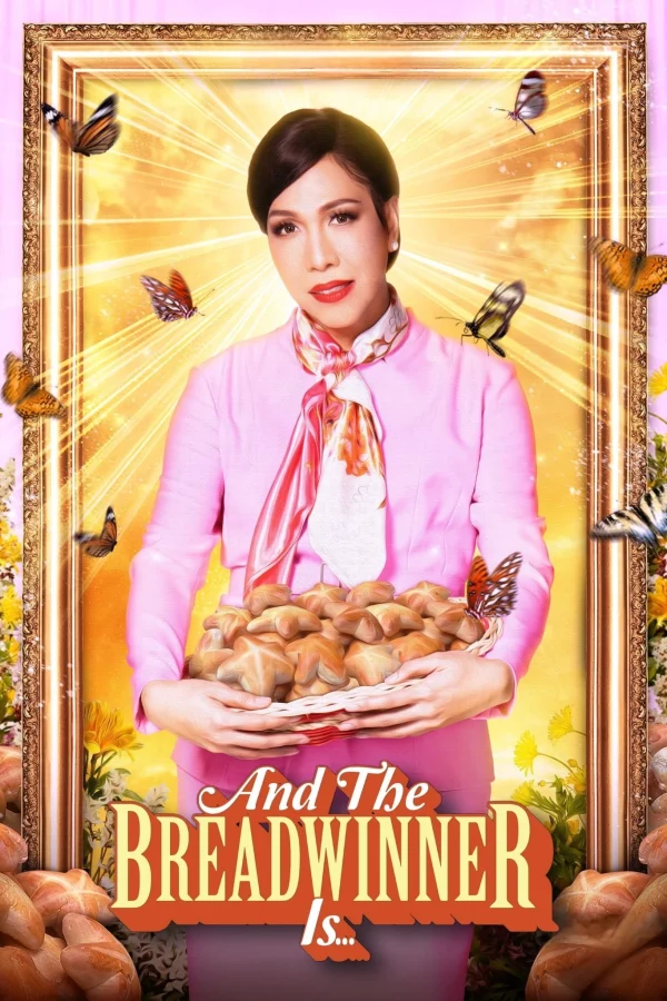 Và Người Kiếm Tiền Chính Là… - And The Breadwinner Is... (2025) Và Người Kiếm Tiền Chính Là… - And The Breadwinner Is... (2025)