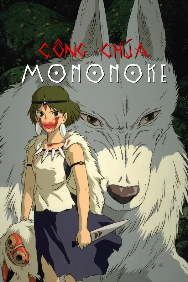 Công Chúa Sói Mononoke - Princess Mononoke (1997) Công Chúa Sói Mononoke - Princess Mononoke (1997)