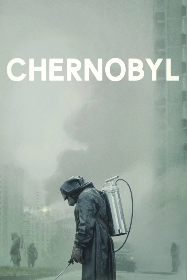 Thảm Họa Hạt Nhân - Chernobyl (2019) Thảm Họa Hạt Nhân - Chernobyl (2019)