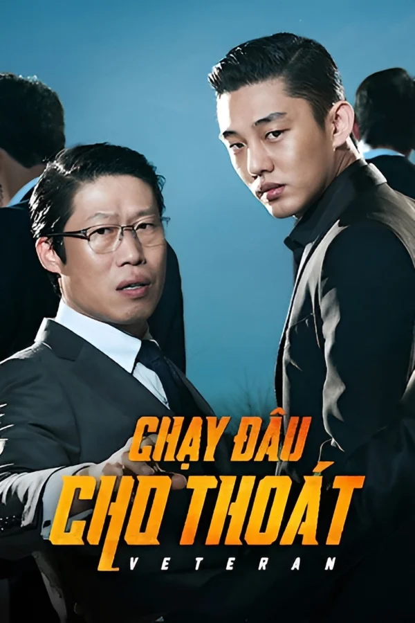 Chạy Đâu Cho Thoát - Veteran (2015) Chạy Đâu Cho Thoát - Veteran (2015)