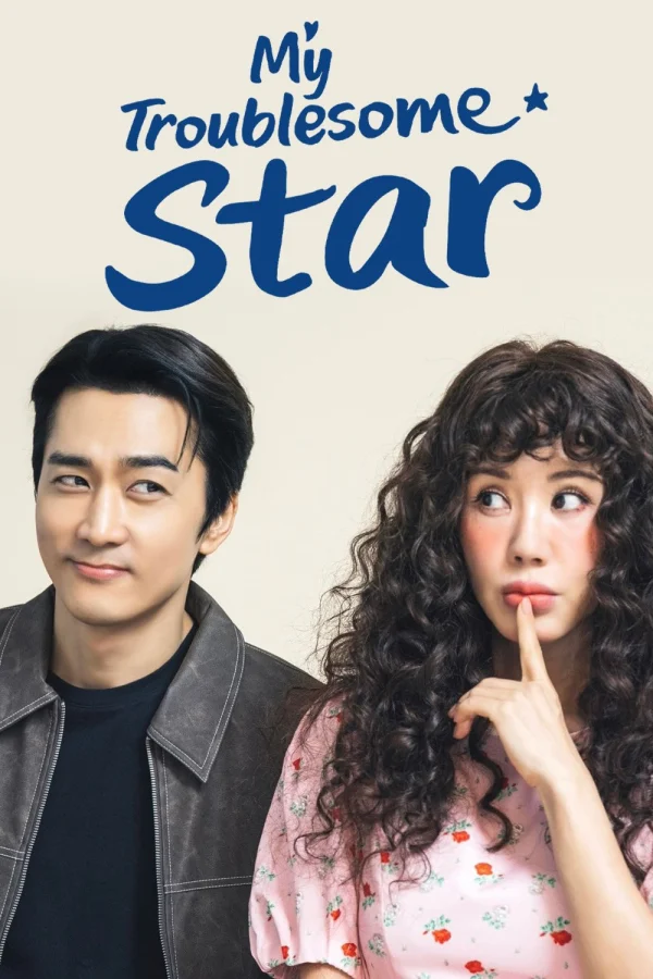 Ngôi Sao Tái Sinh - My Troublesome Star