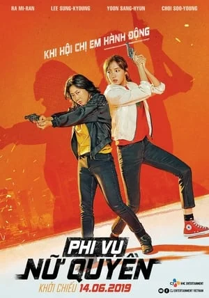 Phi Vụ Nữ Quyền - Miss & Mrs. Cops (2019) Phi Vụ Nữ Quyền - Miss & Mrs. Cops (2019)