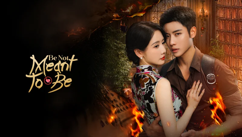 Chàng Không Phải Người Tốt - Be Not Meant To Be