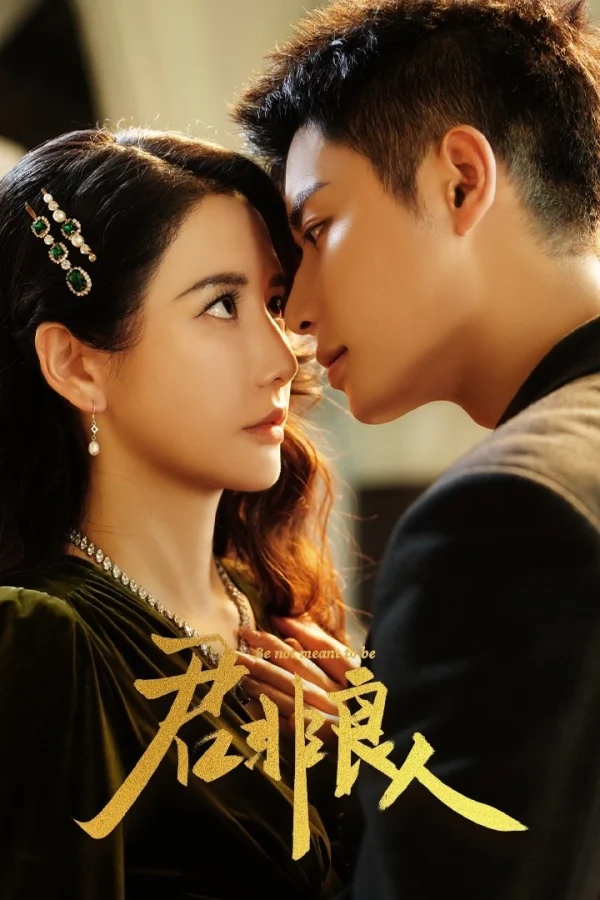 Chàng Không Phải Người Tốt - Be Not Meant To Be (2025) Chàng Không Phải Người Tốt - Be Not Meant To Be (2025)