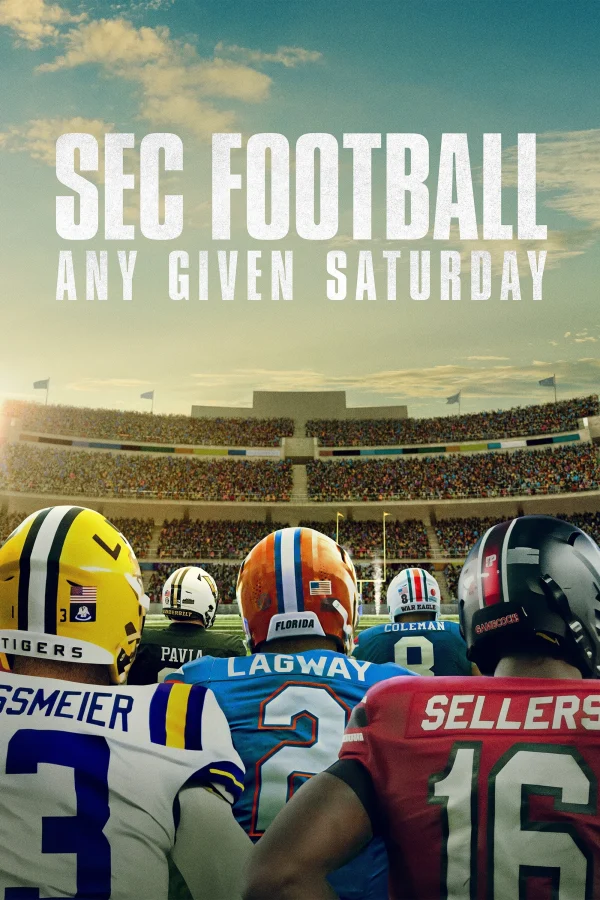 SEC Football: Any Given Saturday - SEC Football: Any Given Saturday (2025) SEC Football: Any Given Saturday - SEC Football: Any Given Saturday (2025)