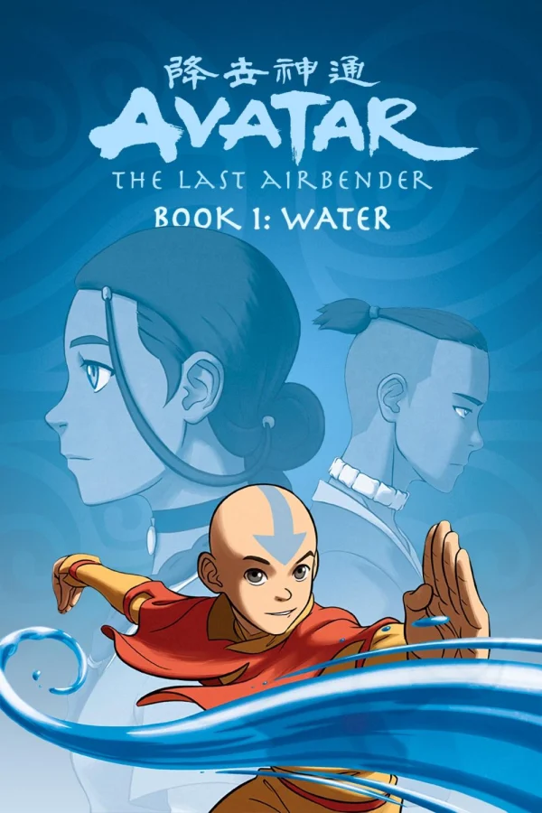 Thế Thần: Tiết Khí Sư Cuối Cùng (Cuốn 1: Thủy) - Avatar: The Last Airbender (Book One: Water) (2005) Thế Thần: Tiết Khí Sư Cuối Cùng (Cuốn 1: Thủy) - Avatar: The Last Airbender (Book One: Water) (2005)