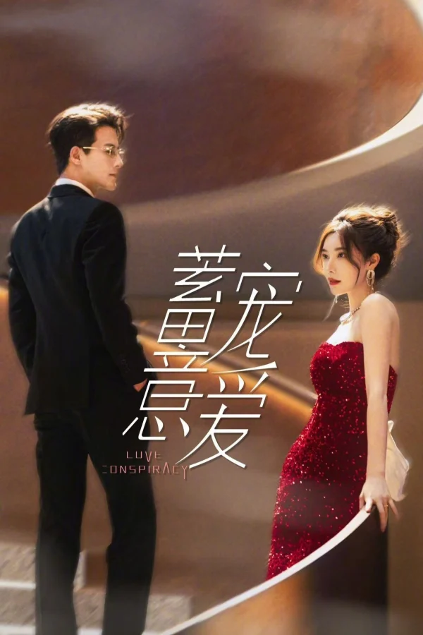 Ngọt Ngào Trong Toan Tính - Love Conspiracy