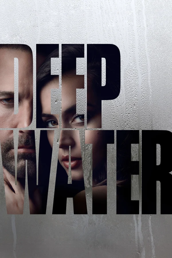 Nước Sâu - Deep Water (2022) Nước Sâu - Deep Water (2022)
