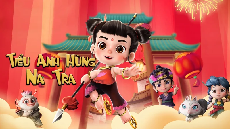 Tiểu Anh Hùng Na Tra - The Little Hero Nezha