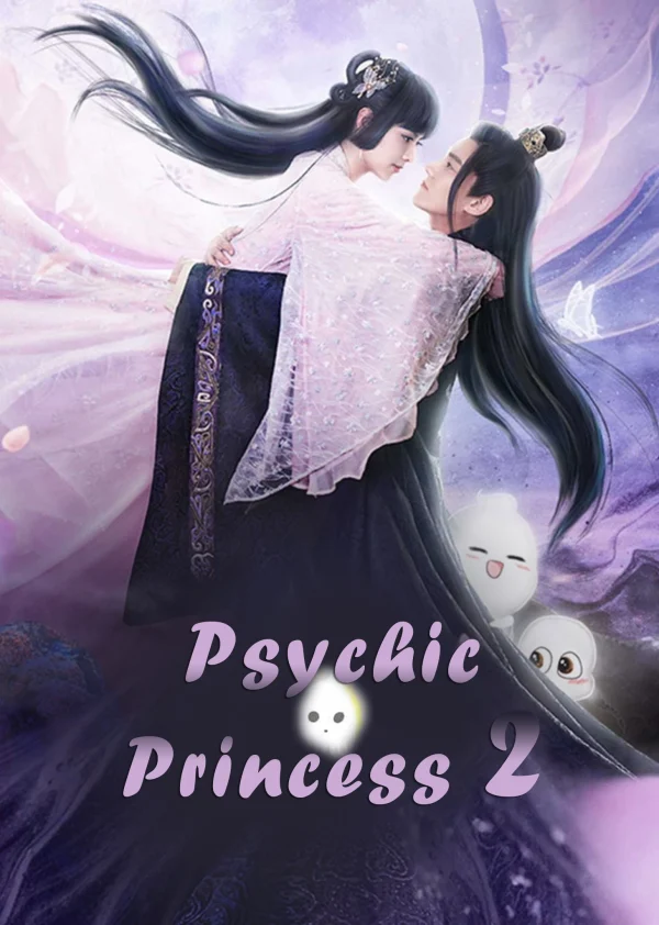Thông Linh Phi (Phần 2) - Psychic Princess (Season 2) (2020) Thông Linh Phi (Phần 2) - Psychic Princess (Season 2) (2020)